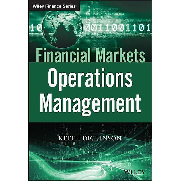 Financial Markets Operations Management, Keith Dickinson