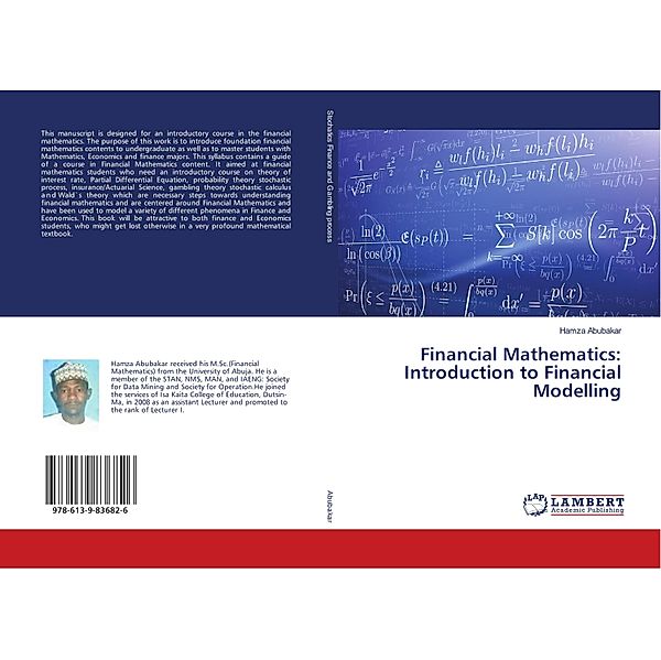 Financial Mathematics: Introduction to Financial Modelling, Hamza Abubakar