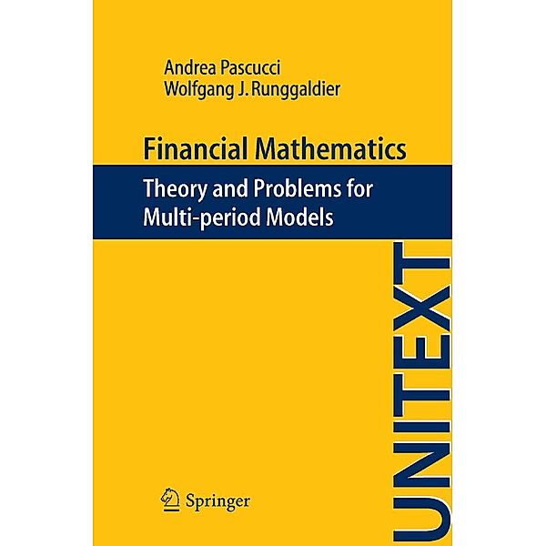 Financial Mathematics / UNITEXT, Andrea Pascucci, Wolfgang J. Runggaldier