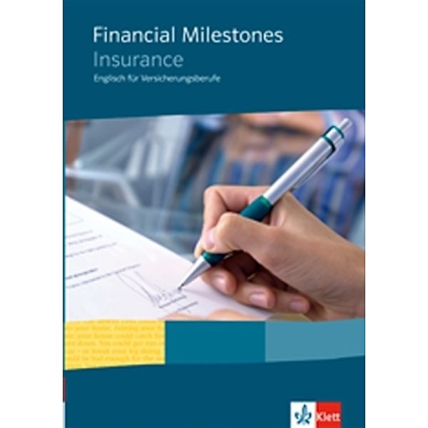 Financial Milestones / Financial Milestones - Insurance. Englisch für Versicherungsberufe