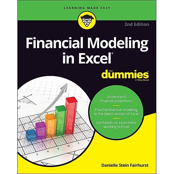 Financial Modeling in Excel For Dummies, Danielle Stein Fairhurst