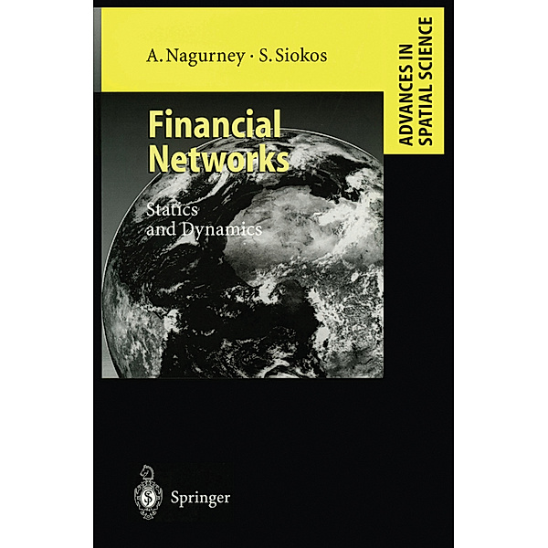 Financial Networks, Anna Nagurney, Stavros Siokos