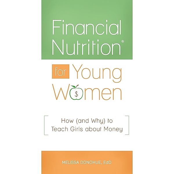 Financial Nutrition® for Young Women, Melissa Donohue