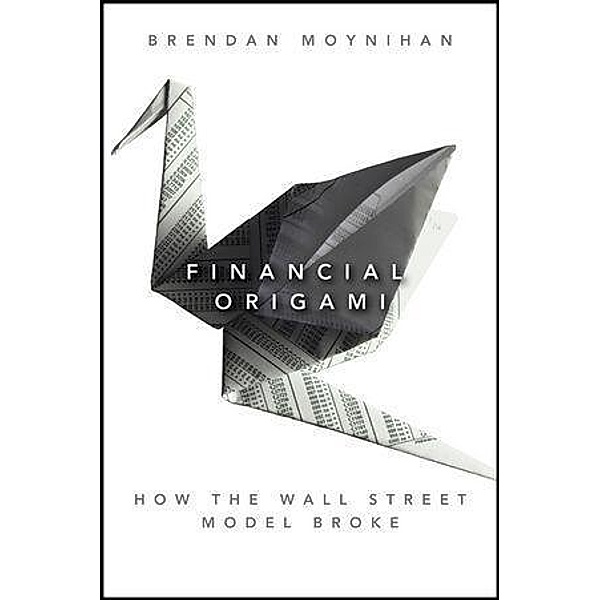 Financial Origami / Bloomberg, Brendan Moynihan