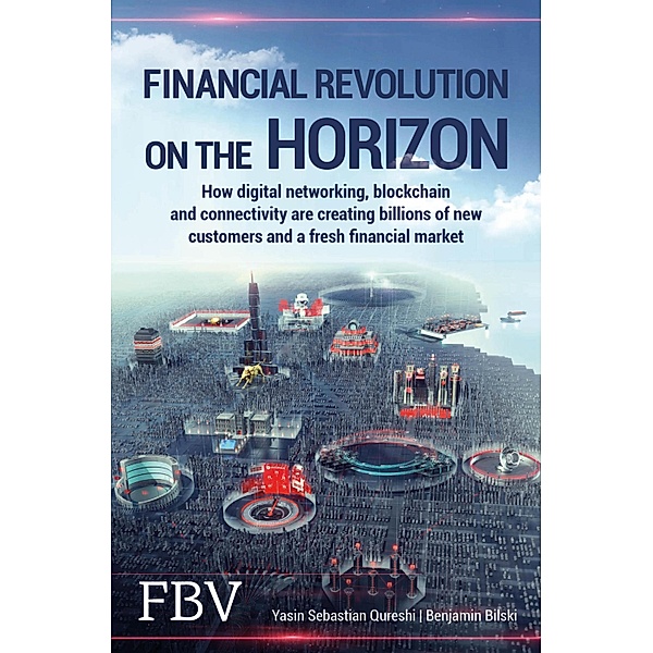 Financial Revolution on the Horizon, Yasin Sebastian Qureshi