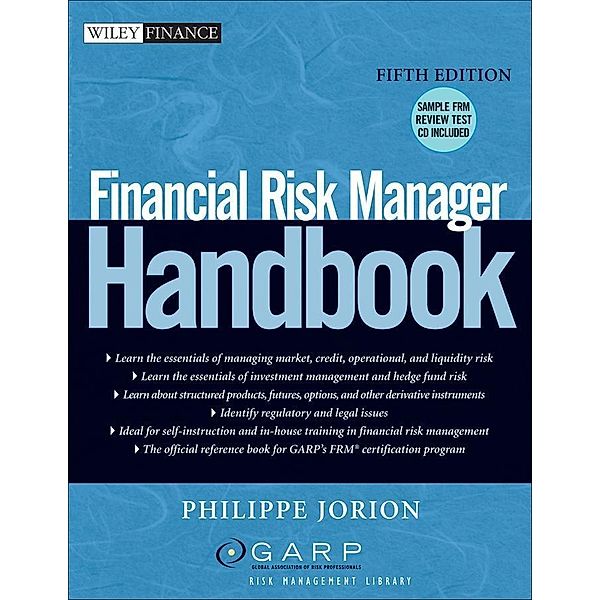 Financial Risk Manager Handbook / Wiley Finance Editions, Philippe Jorion, GARP (Global Association of Risk Professionals)