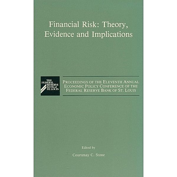Financial Risk: Theory, Evidence and Implications