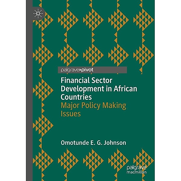 Financial Sector Development in African Countries / Psychology and Our Planet, Omotunde E. G. Johnson