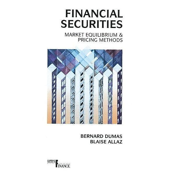 Financial Securities / Current Issues in Finance, Blaise Allaz Bernard Dumas