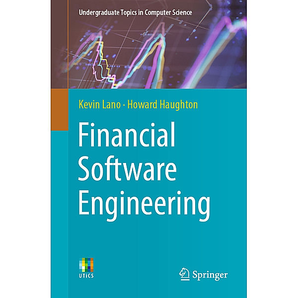 Financial Software Engineering, Kevin Lano, Howard Haughton