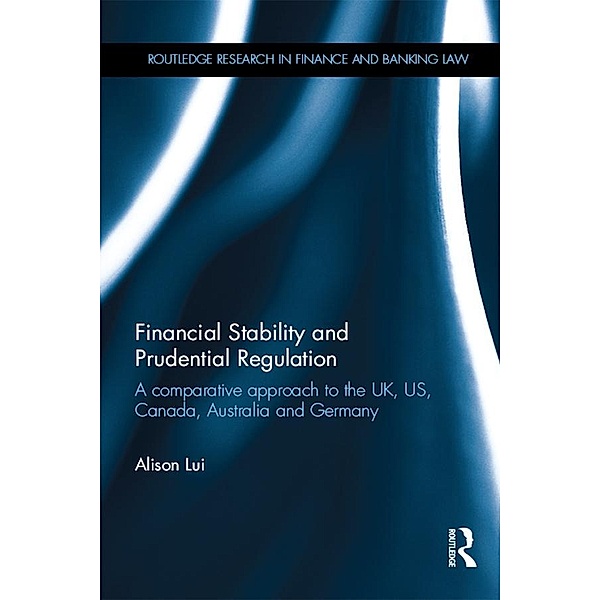 Financial Stability and Prudential Regulation, Alison Lui