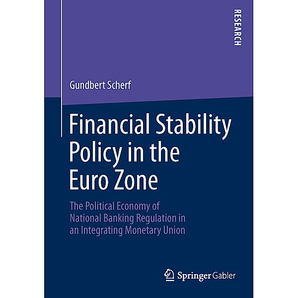 Financial Stability Policy in the Euro Zone, Gundbert Scherf