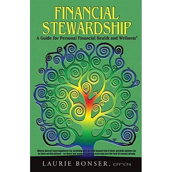 Financial Stewardship, CFP, CPA, MBA Laurie Bonser