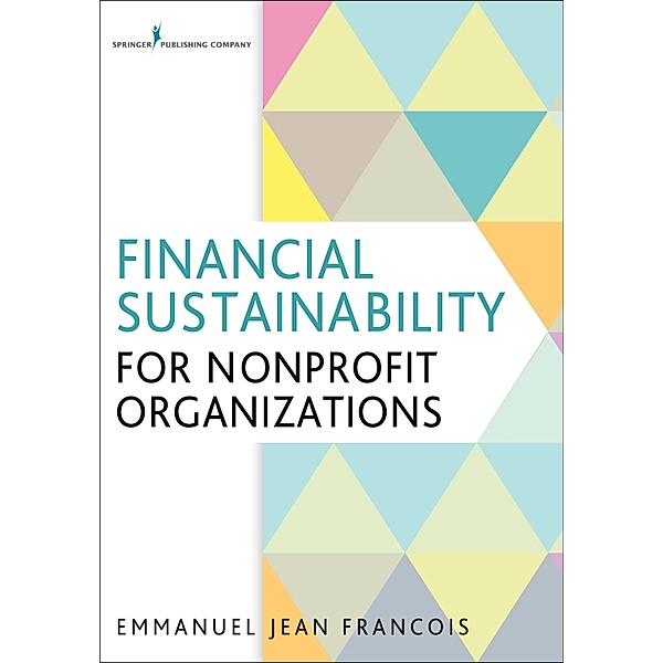 Financial Sustainability for Nonprofit Organizations, Emmanuel Jean Francois