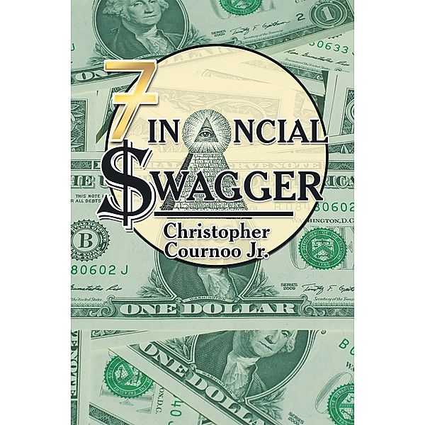 Financial Swagger, Christopher Cournoo Jr.