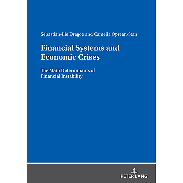 Financial Systems and Economic Crises, Camelia Oprean Stan, Sebastian-Ilie Dragoe