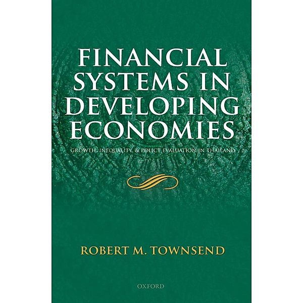 Financial Systems in Developing Economies, Robert M. Townsend