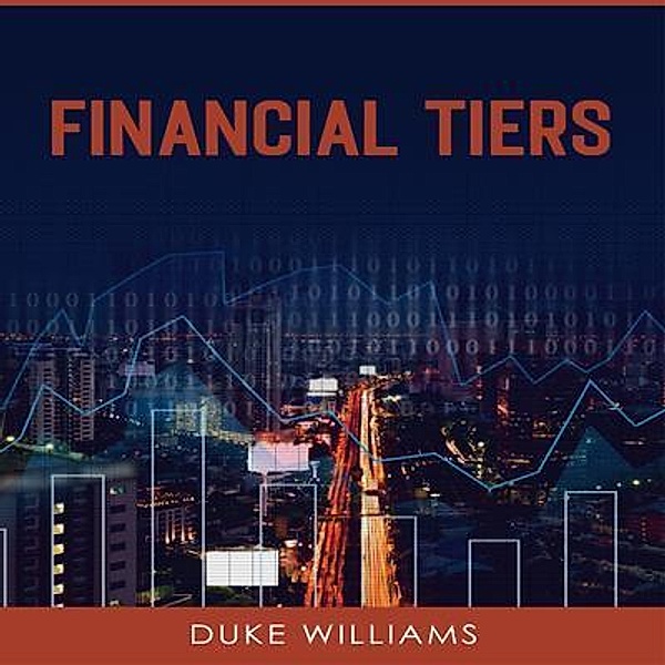 Financial Tiers, Duke Williams