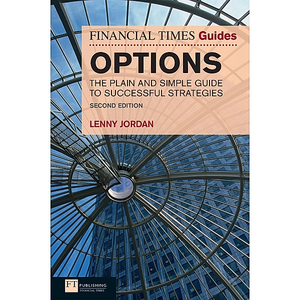 Financial Times Guide to Options ebook / FT Publishing International, Lenny. Jordan
