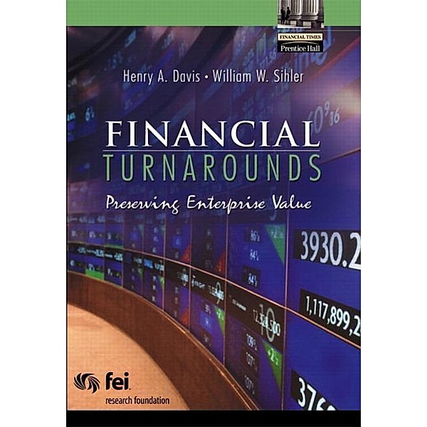 Financial Turnarounds, Davis Henry A., Sihler William W.