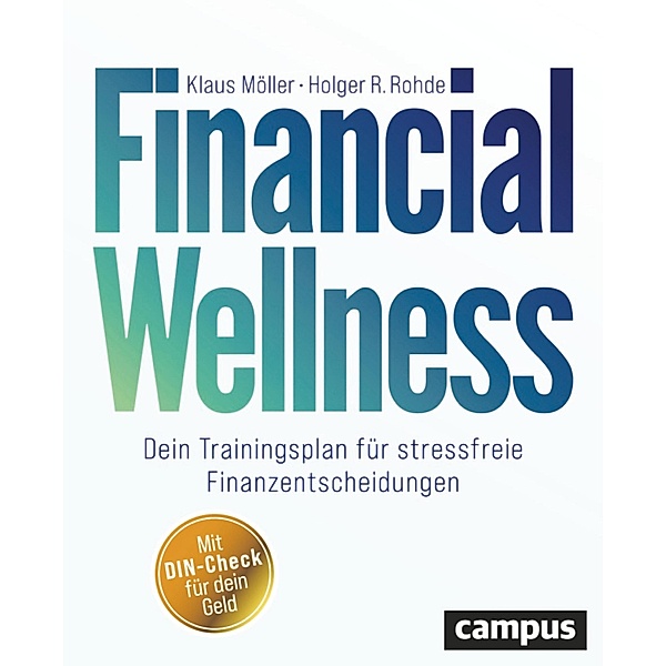 Financial Wellness, Klaus Möller, Holger R. Rohde