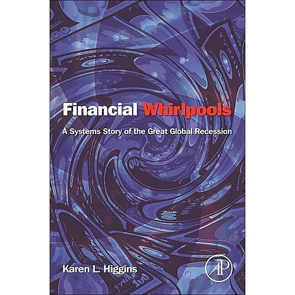 Financial Whirlpools, Karen L. Higgins