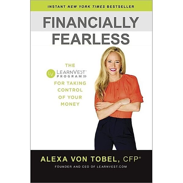 Financially Fearless, Alexa von Tobel