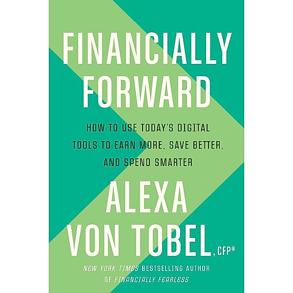 Financially Forward, Alexa von Tobel