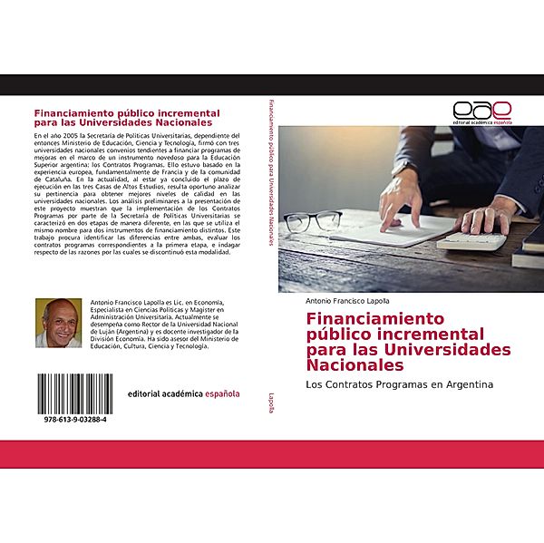 Financiamiento público incremental para las Universidades Nacionales, Antonio Francisco Lapolla