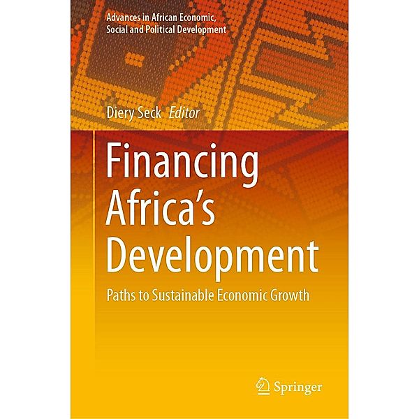 Financing Africa's Development / Advances in African Economic, Social and Political Development