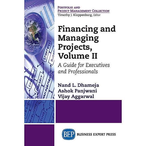 Financing and Managing Projects, Volume II, Ashok Panjwani, Nand L. Dhameja