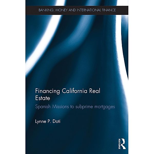 Financing California Real Estate, Lynne P. Doti