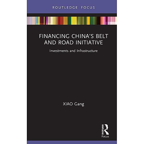 Financing China's Belt and Road Initiative, Xiao Gang