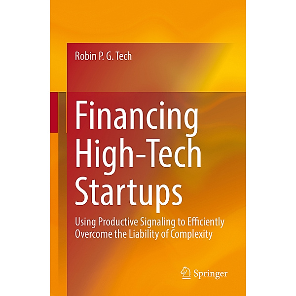 Financing High-Tech Startups, Robin P. G. Tech