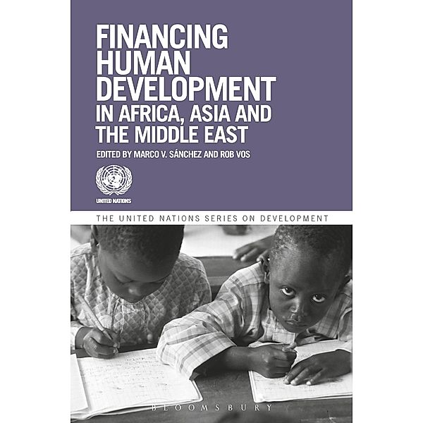 Financing Human Development in Africa, Asia and the Middle East / The United Nations Series on Development, Rob Vos, Marco V. Sánchez