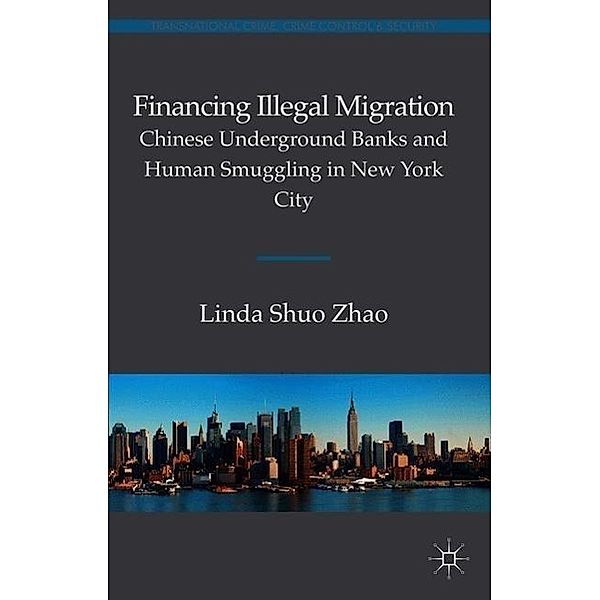 Financing Illegal Migration, Linda Zhao