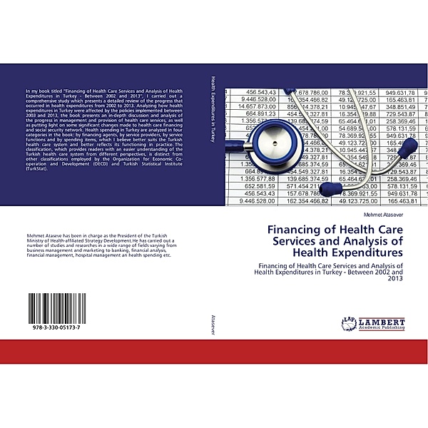 Financing of Health Care Services and Analysis of Health Expenditures, Mehmet Atasever