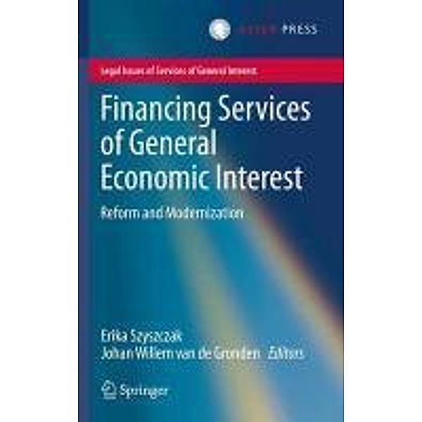 Financing Services of General Economic Interest / Legal Issues of Services of General Interest