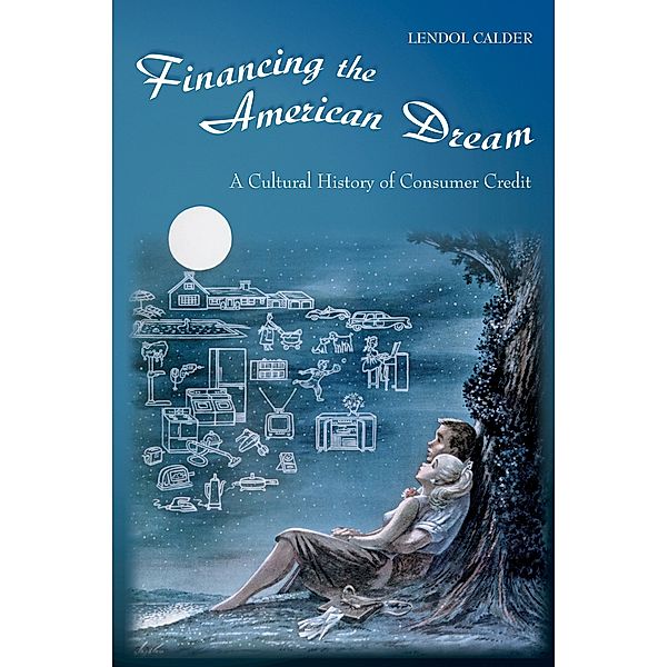 Financing the American Dream, Lendol Calder