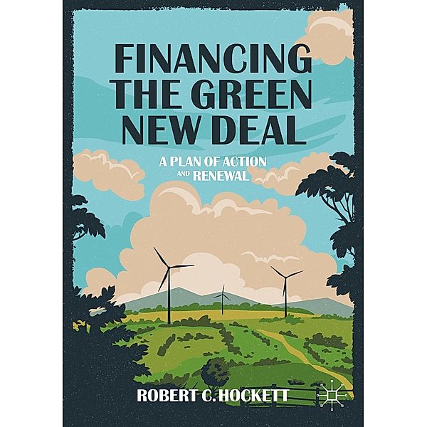 Financing the Green New Deal / Progress in Mathematics, Robert C. Hockett
