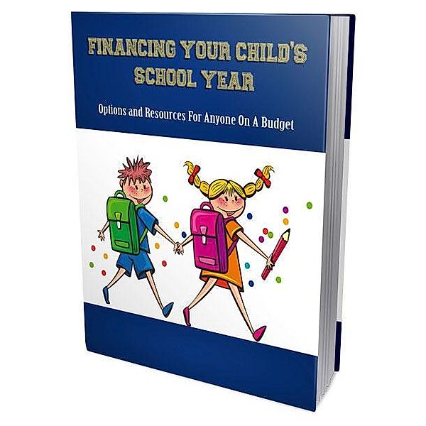 Financing Your Child's School Year, Deeps S