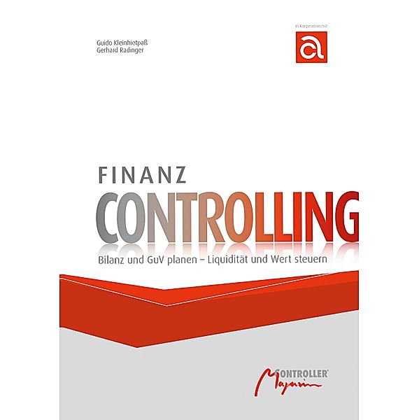 Finanz Controlling, Guido Kleinhietpaß, Gerhard Radinger