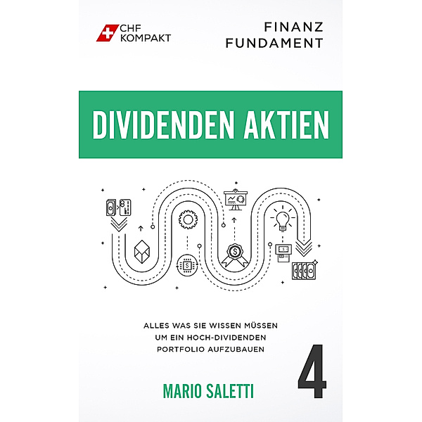Finanz Fundament: Dividenden Aktien, Mario Saletti