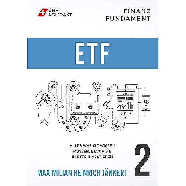 Finanz Fundament: ETF, Maximilian Heinrich Jännert