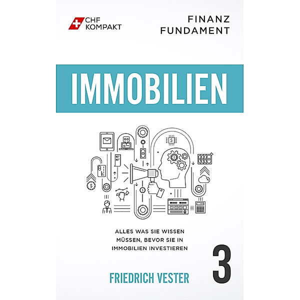 Finanz Fundament: Immobilien, Friedrich Vester