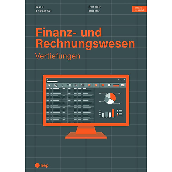 Finanz- und Rechnungswesen - Vertiefungen (Print inkl. eLehrmittel), Ernst Keller, Boris Rohr