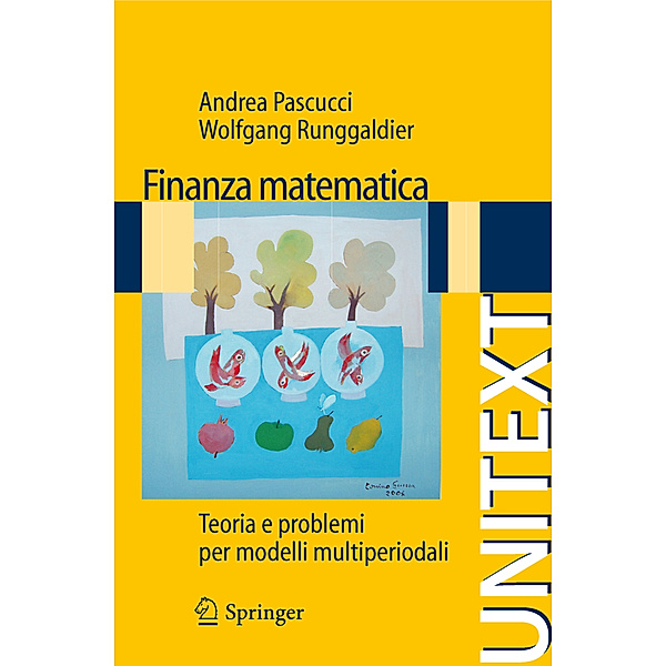 Finanza matematica, Andrea Pascucci, Wolfgang J. Runggaldier