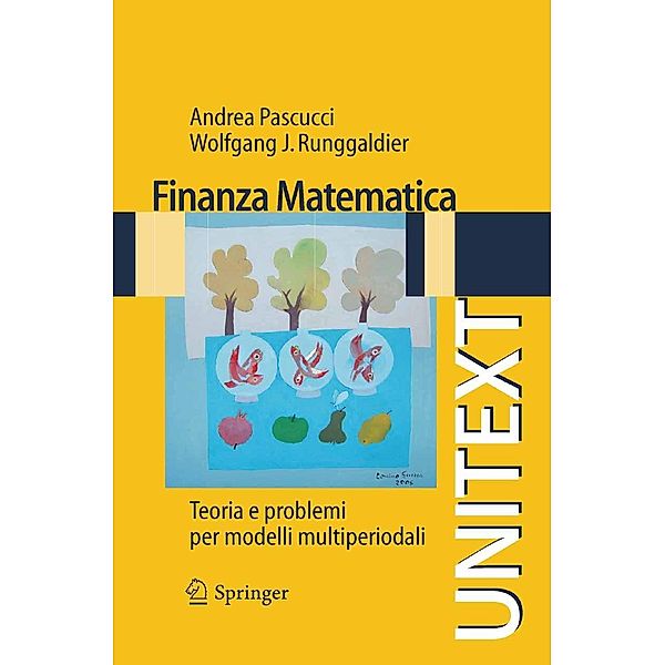 Finanza matematica / UNITEXT, Andrea Pascucci, Wolfgang J. Runggaldier