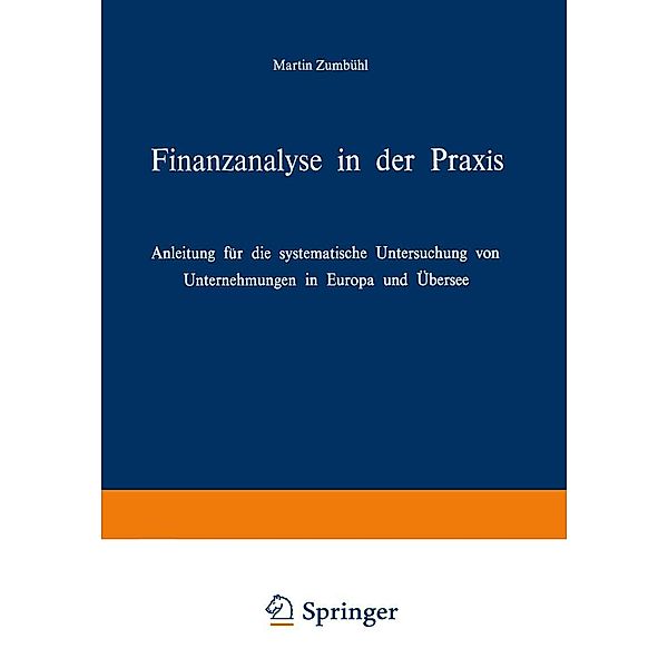 Finanzanalyse in der Praxis, Martin Zumbühl