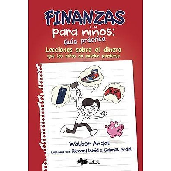 Finanzas para niños, Walter Andal